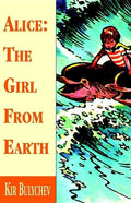 Alice: the Girl from Earth - Hardcover