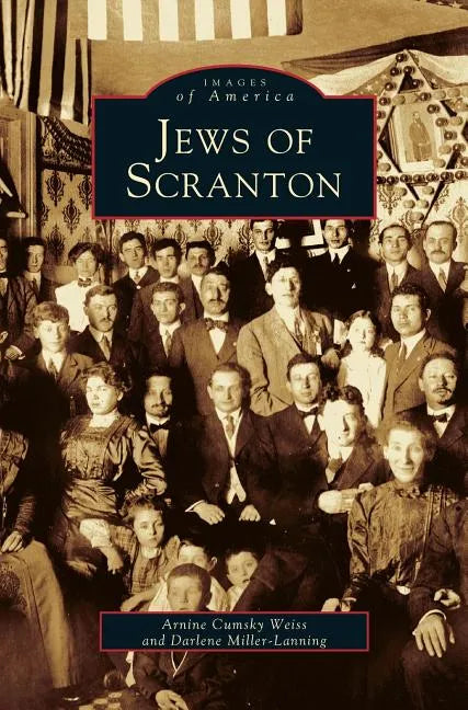 Jews of Scranton - Hardcover
