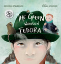 The Green Woolen Fedora - Hardcover