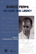 Enrico Fermi: His Work and Legacy - Paperback