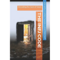 The INFJ Code: Decoding the Seer of Souls - Paperback
