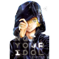 Not Your Idol, Vol. 2 - Paperback