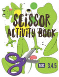 Scissor Activity Book: Cutting practice worksheets for pre k, ages 3.4.5, cut and glue activity book with 100 pages. - Paperback