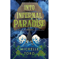 Into Infernal Paradise - Paperback