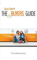 The First Home Buyers Guide - Paperback