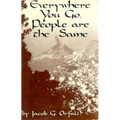 Everywhere You Go, People Are the Same - Paperback