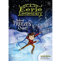 School Freezes Over!: #5 - Library Binding