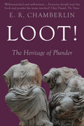 Loot!: The Heritage of Plunder - Paperback