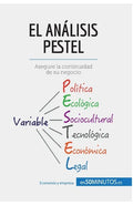 El análisis PESTEL: Asegure la continuidad de su negocio - Paperback