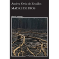 Madre de Dios (Novela) / Mother of God (a Novel) - Paperback