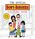 The Official Bob's Burgers Coloring Book - Paperback