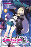 I've Been Killing Slimes for 300 Years and Maxed Out My Level, Vol. 8: Volume 8 - Paperback