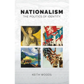 Nationalism: The Politics of Identity - Paperback