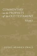 Commentary on the Prophets of the Old Testament, Volume 1 - Paperback