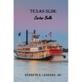 Texas Slim: Cactus Belle - Paperback