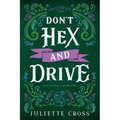 Don't Hex and Drive: Stay a Spell Book 2 - Paperback