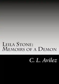 Leila Stone: Memoirs of a Demon: The Beginning - Paperback