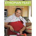 Ethiopian Feast: The Crown Jewel of African Cuisine - Hardcover