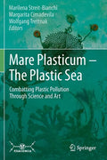 Mare Plasticum - The Plastic Sea: Combatting Plastic Pollution Through Science and Art - Paperback