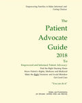 Patient Advocate Guide 2018: How to get good care in a nursing home and save assets. - Paperback