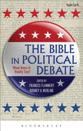The Bible in Political Debate: What Does It Really Say? - Paperback
