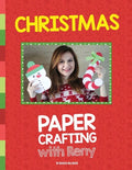 Christmas Paper Crafting With Reny: 30 super easy paper crafts for Christmas season - Paperback