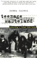 Teenage Wasteland: Suburbia's Dead End Kids - Paperback
