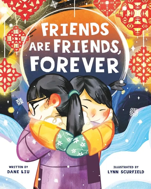 Friends Are Friends, Forever - Hardcover