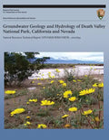 Groundwater Geology and Hydrology of Death Valley National Park, California and Nevada - Paperback