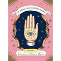El Libro de Las Respuestas / The Book of Answers: Confía En Tu Oráculo Mágico / Trust Your Magical Oracle - Hardcover