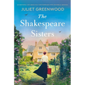 The Shakespeare Sisters: An Emotional and Absolutely Unputdownable Ww2 Historical Romance - Paperback