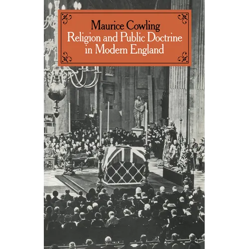 Religion and Public Doctrine in Modern England: Volume 1 - Paperback