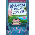 The Corpse in the Cabana: A Viola Roberts Cozy Mystery - Paperback