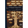 Johnson Genealogy - Hardcover