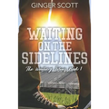 Waiting on the Sidelines - Paperback