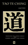 Tao Te Ching: El Camino y la Virtud - Paperback
