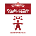 About Canada: Public-Private Partnerships - Paperback