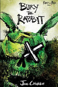 Bury the Rabbit: Rabbit in Red Volume Three - Paperback