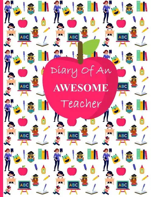 Diary of an Awesome Teacher - Paperback