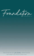 Foundation: 1 Corinthians 3:11 - Hardcover