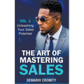 The Art of Mastering Sales - Paperback
