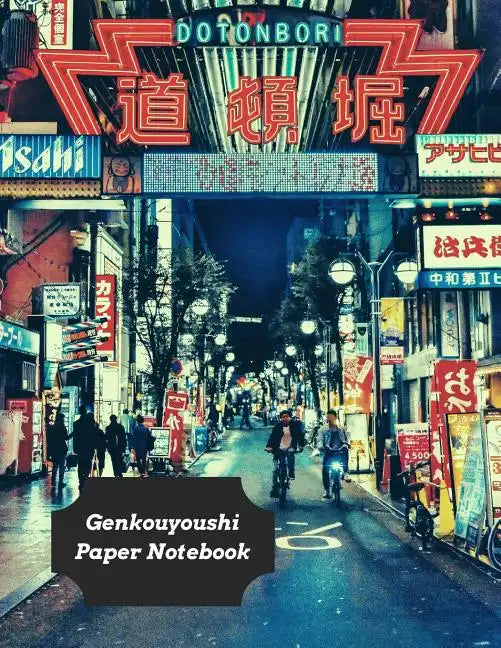 Genkouyoushi Paper Notebook: Practice Writing Kana & Kanji Characters For Japanese Learners - Paperback