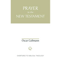Prayer in the New Testament - Paperback