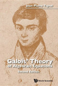 Galois' Theory of Algebraic Equations (Second Edition) - Hardcover