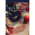 Dissent, The Highest Form of Patriotism - Hardcover