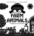I See Farm Animals: Bilingual (English / Spanish) (Inglés / Español) A Newborn Black & White Baby Book (High-Contrast Design & Patterns) (Cow, Horse, - Hardcover