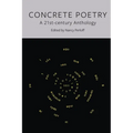 Concrete Poetry: A 21st-Century Anthology - Paperback