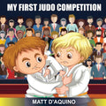 My First Judo Competition - Paperback