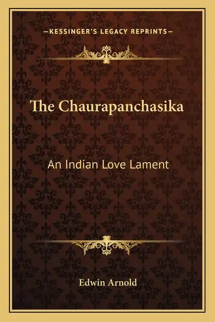 The Chaurapanchasika: An Indian Love Lament - Paperback