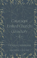 Cataraqui United Church Cemetery 4 - Paperback